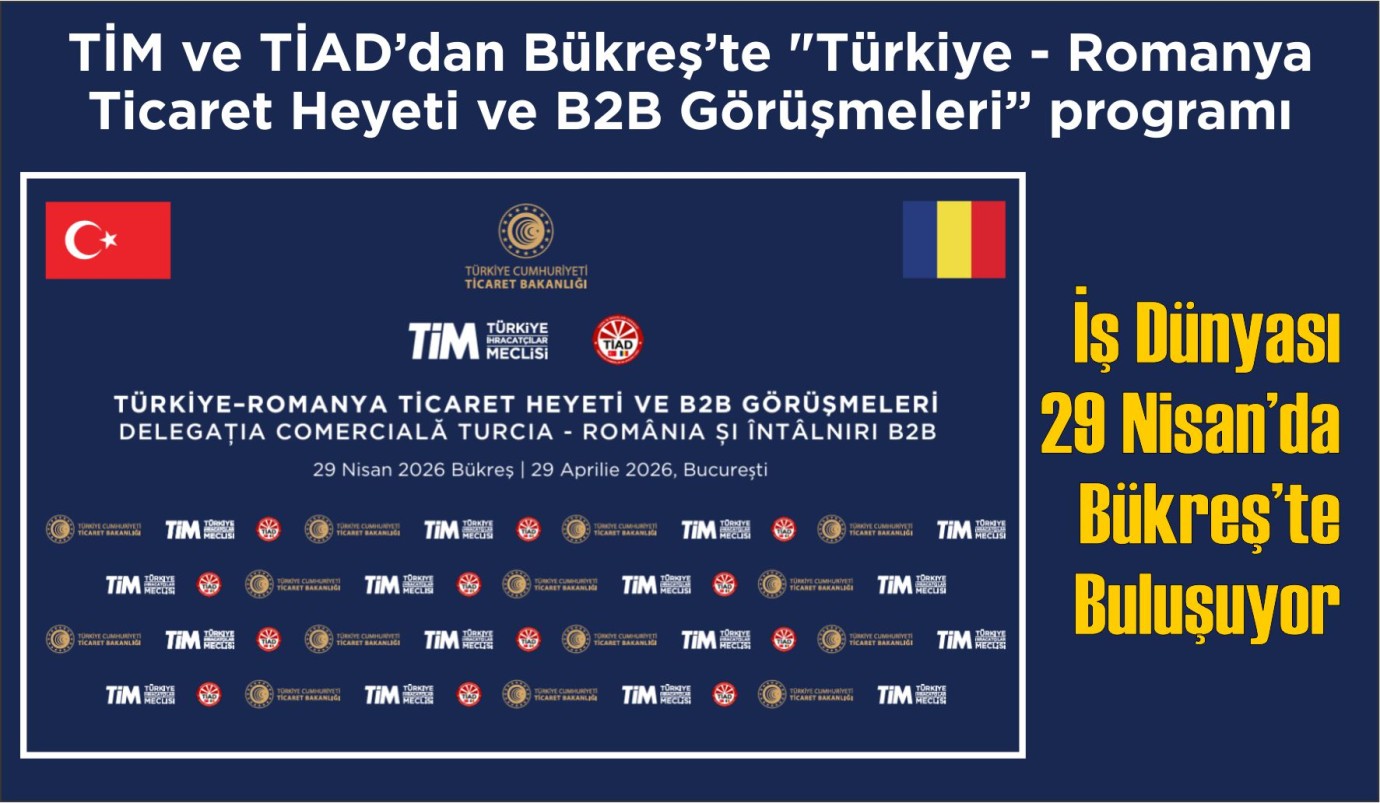 İş Dünyası Bükreş’te Buluşuyor