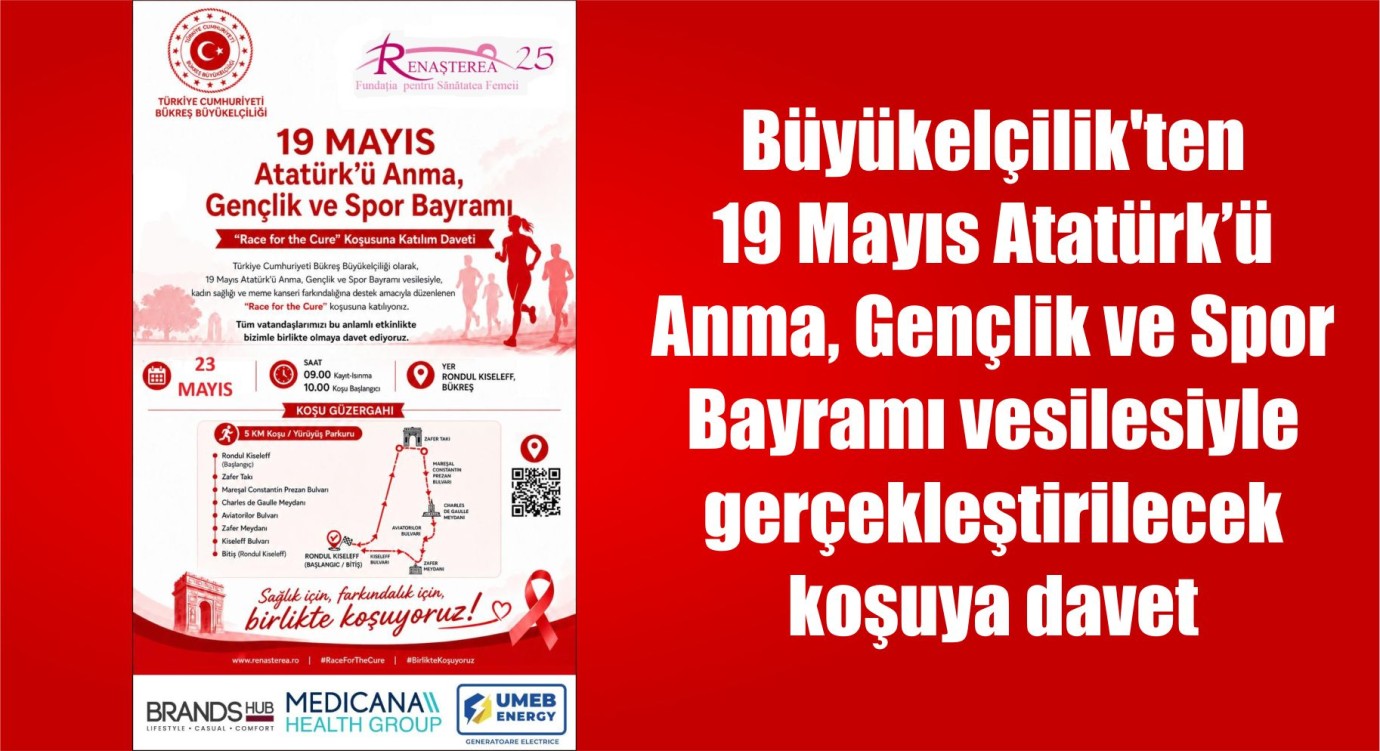 Büyükelçilik'ten 19 Mayıs Atatürk’ü Anma, Gençlik ve Spor Bayramı vesilesiyle gerçekleştirilecek koşuya davet