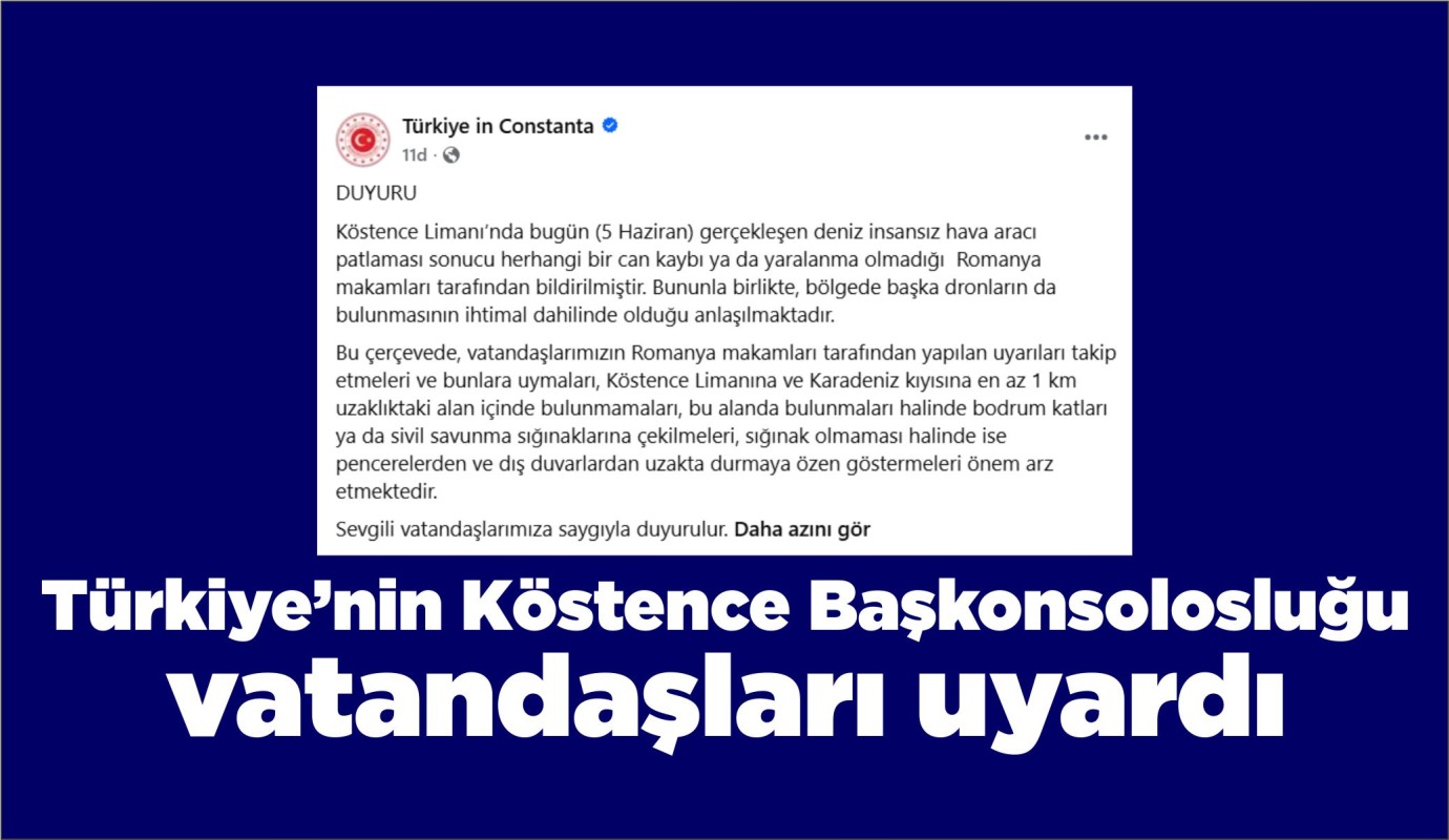 Türkiye’nin Köstence Başkonsolosluğu vatandaşları uyardı