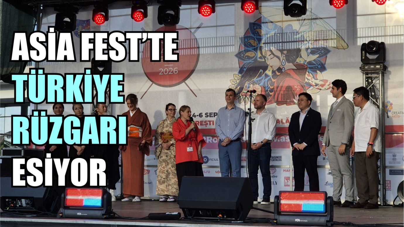 ASİA FEST’TE TÜRKİYE RÜZGARI ESİYOR