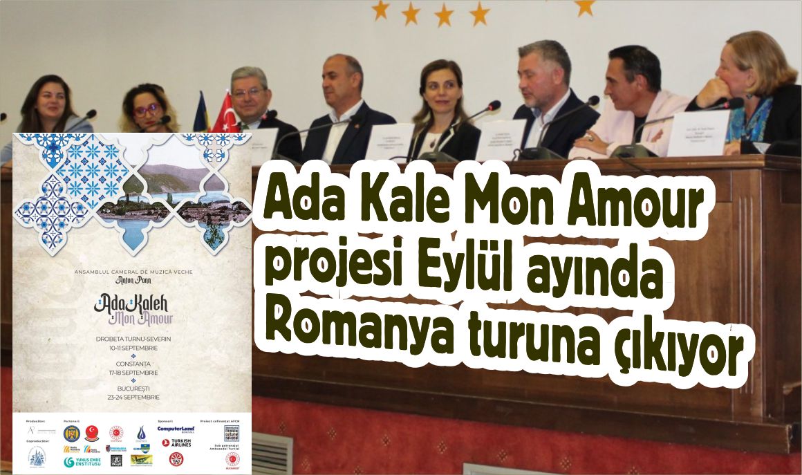 Ada Kale Mon Amour projesi Eylül ayında Romanya turuna çıkıyor