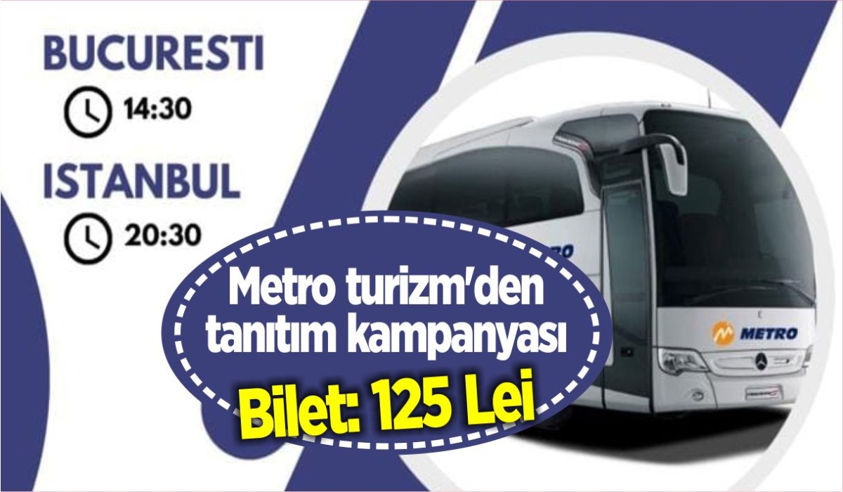 Metro turizm'den tanıtım kampanyası: 125 Lei