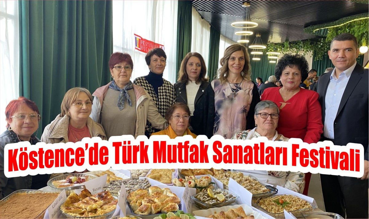 Köstence’de Türk Mutfak Sanatları Festivali
