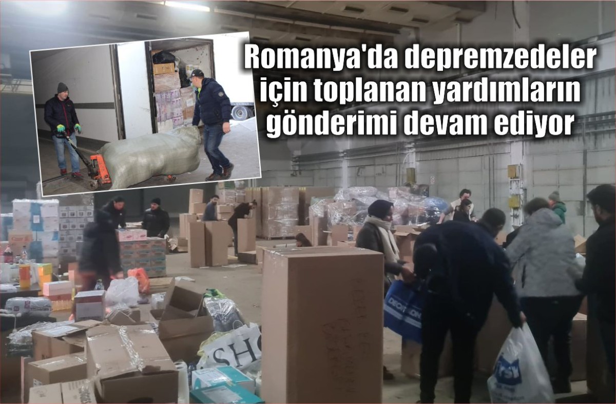 Romanya'da depremzedeler için toplanan yardımların gönderimi devam ediyor