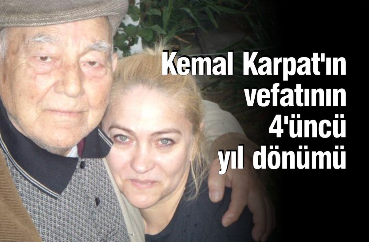 Kemal Karpat'ın vefatının 4'üncü yıl dönümü