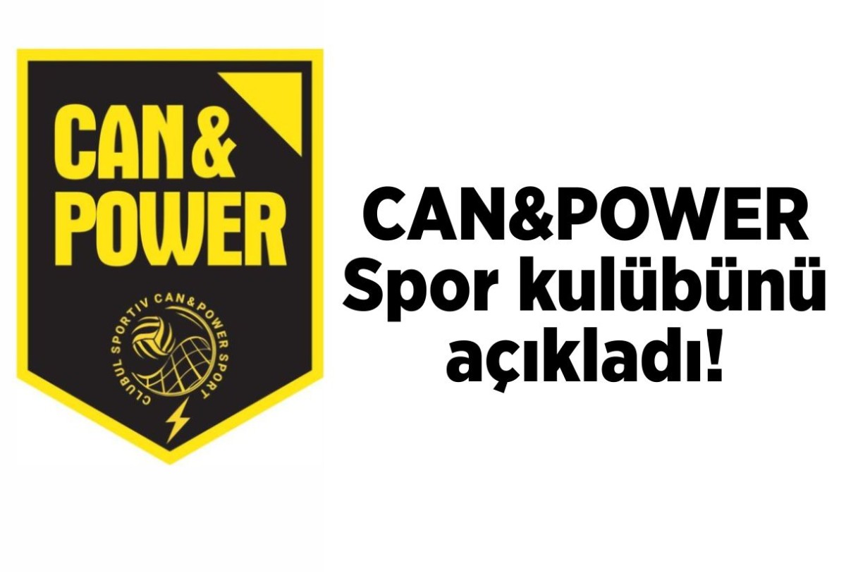 CAN&POWER Spor kulübünü açıkladı!