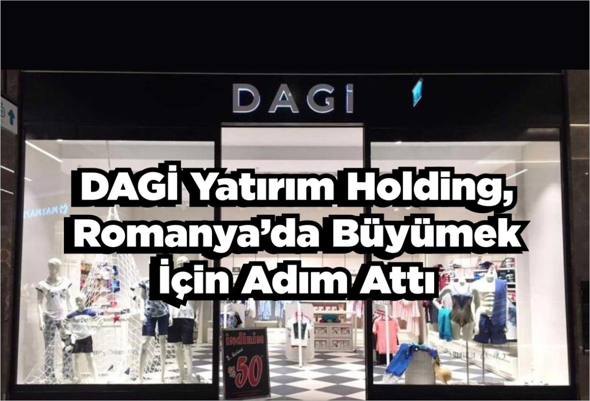 Dagi, Romanya'da şirket kurdu
