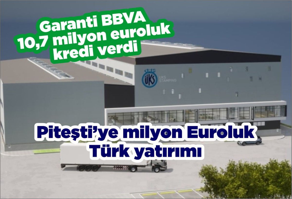 Piteşti’ye milyon Euroluk Türk yatırımı