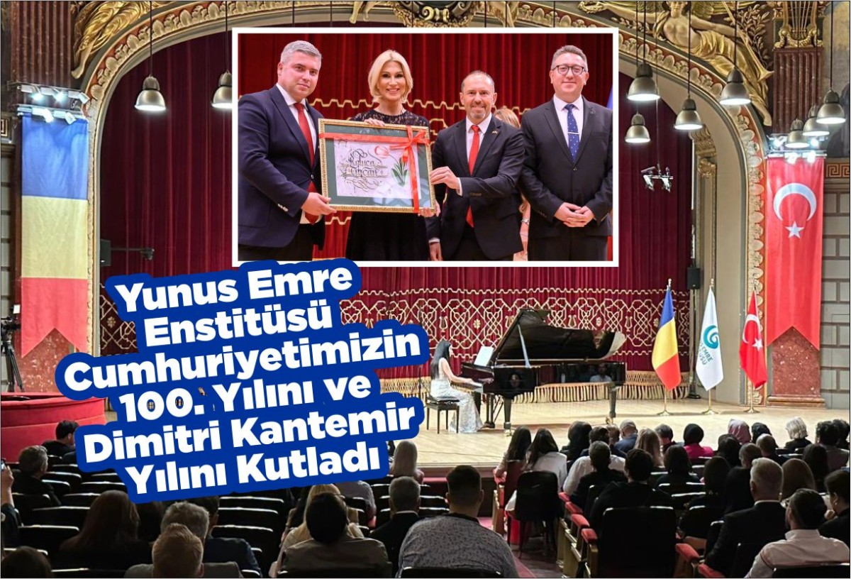 Yunus Emre  Enstitüsü  Cumhuriyetimizin  100. Yılını ve  Dimitri Kantemir  Yılını Kutladı