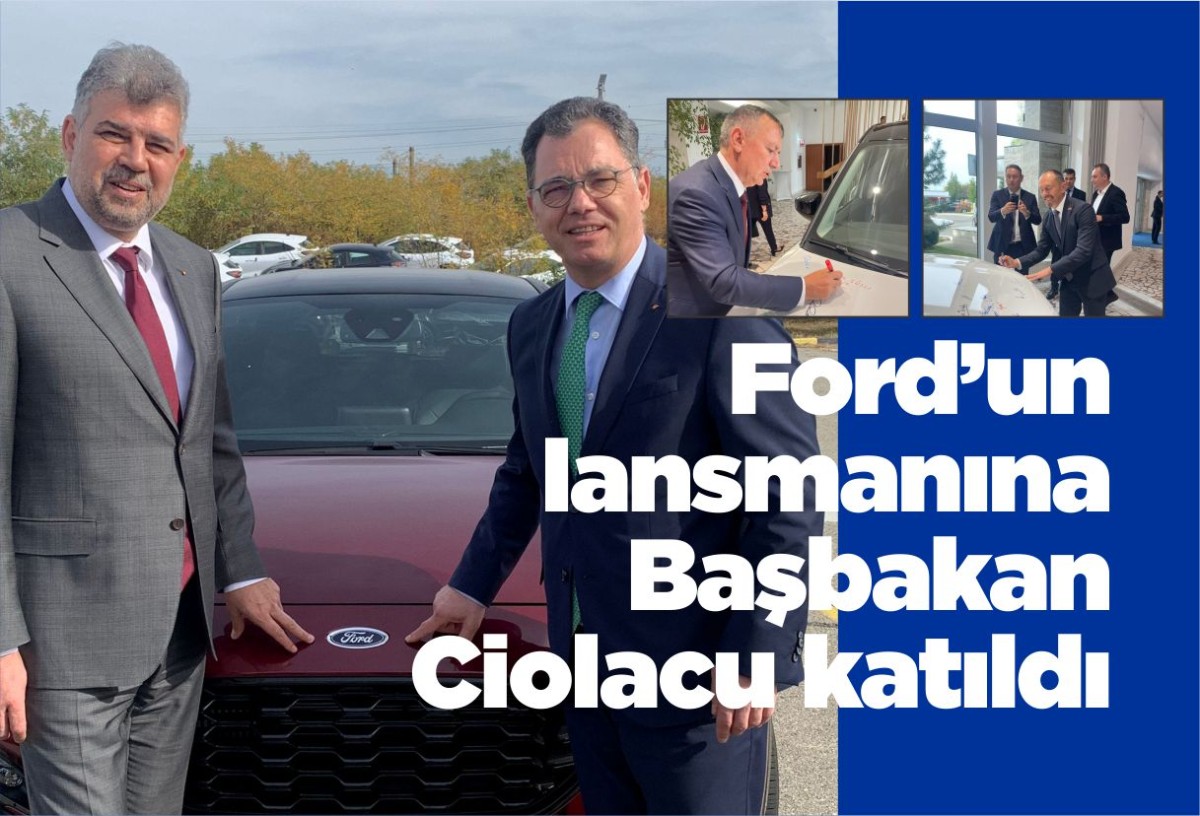 Ford’un lansmanına Başbakan Ciolacu katıldı