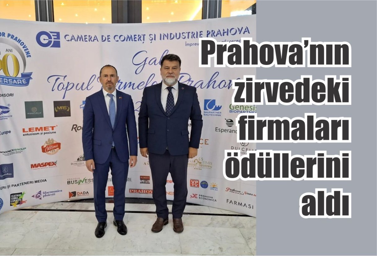 Prahova’nın zirvedeki firmaları ödüllerini aldı