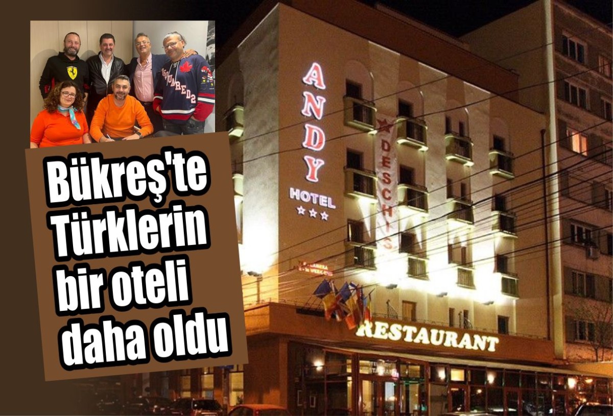 Bükreş'te Türklerin bir oteli daha oldu