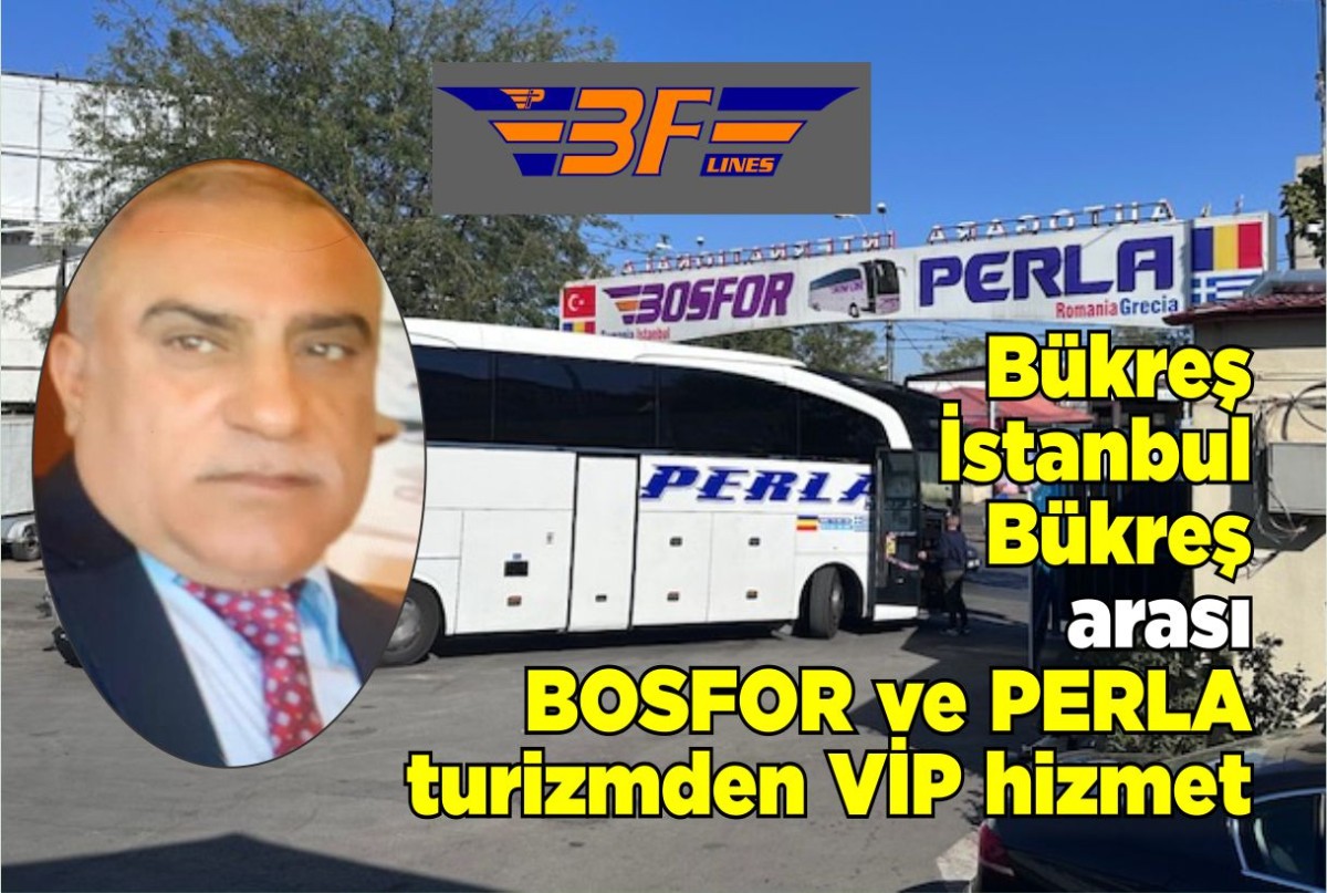 Bükreş-İstanbul-Bükreş arası BOSFOR ve PERLA turizmden VİP hizmet