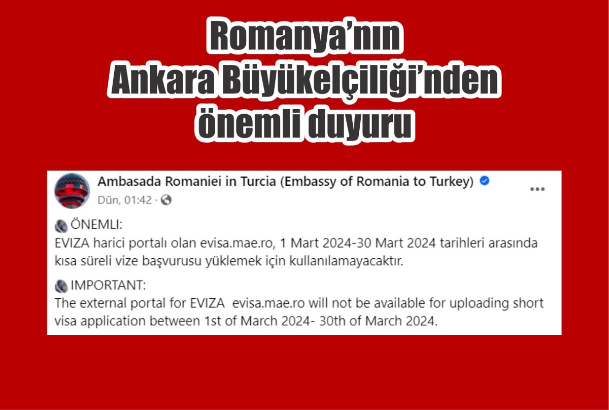 Romanya’nın Ankara Büyükelçiliği’nden önemli duyuru