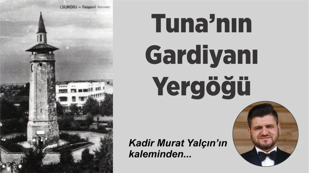 Tuna’nın Gardiyanı Yergöğü