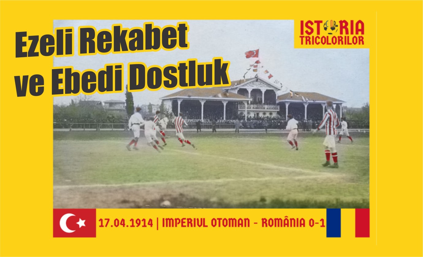 Ezeli Rekabet ve Ebedi Dostluk