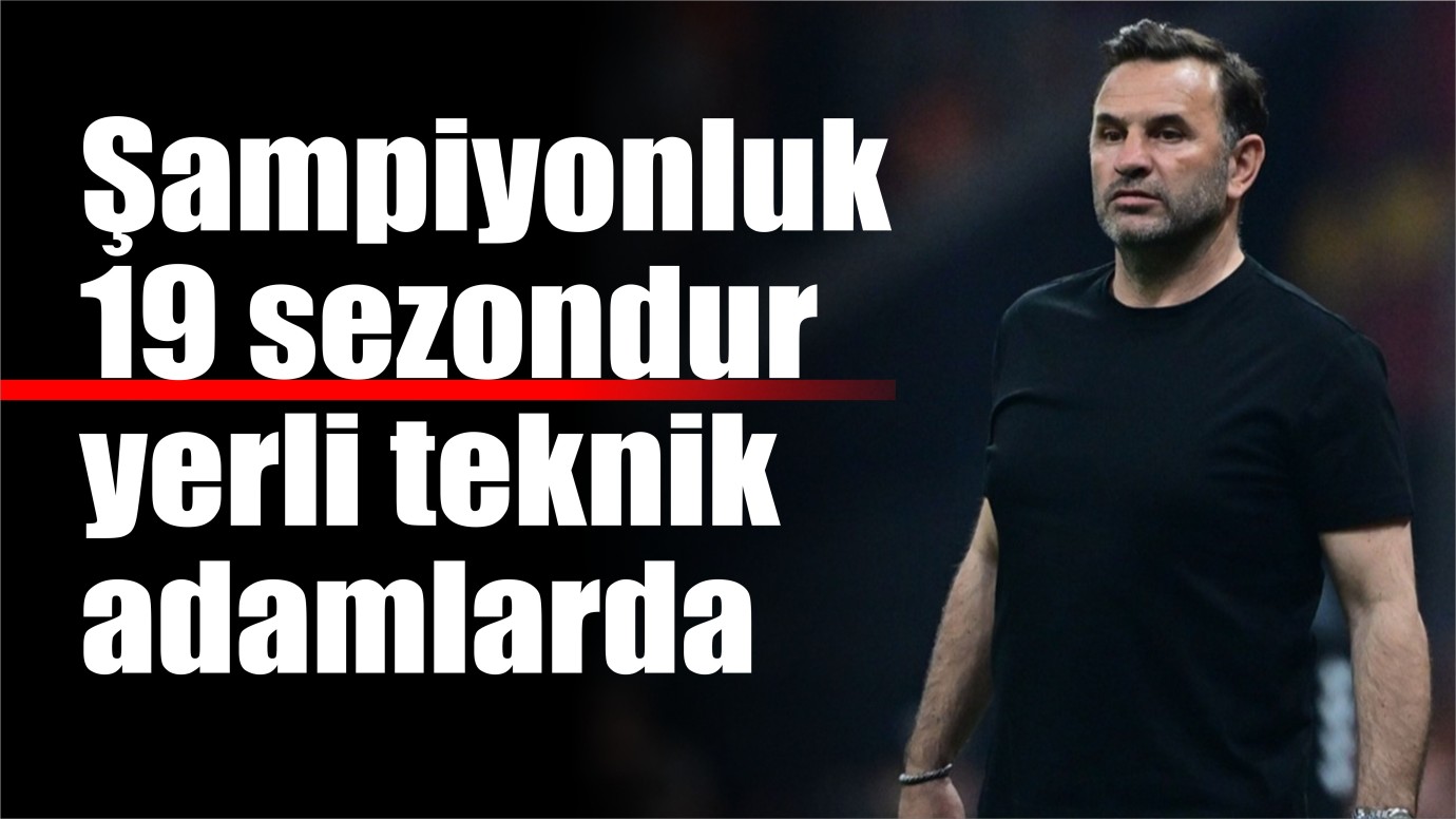 Şampiyonluk 19 sezondur yerlilerde
