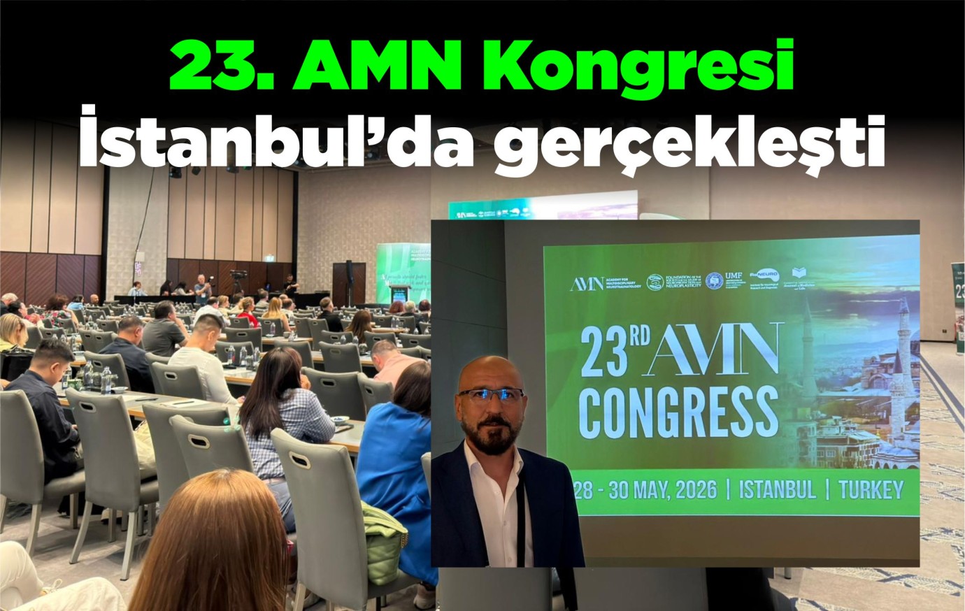 23. AMN Kongresi İstanbul’da gerçekleşti 