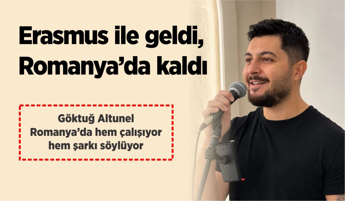 Erasmus ile geldi, Romanya’da kaldı