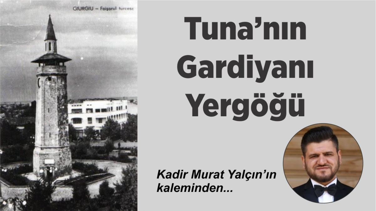 Tuna’nın Gardiyanı Yergöğü