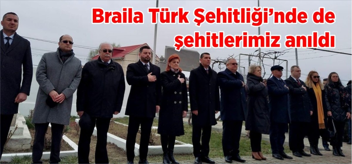 Braila Türk Şehitliği’nde de tören düzenlendi