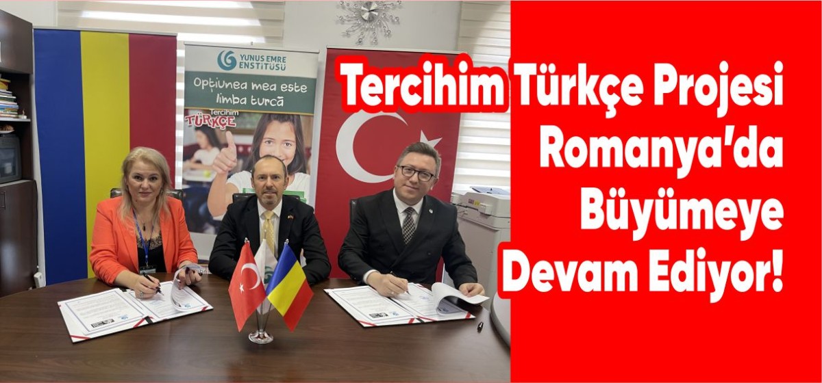 Tercihim Türkçe Projesi Romanya’da Büyümeye Devam Ediyor!