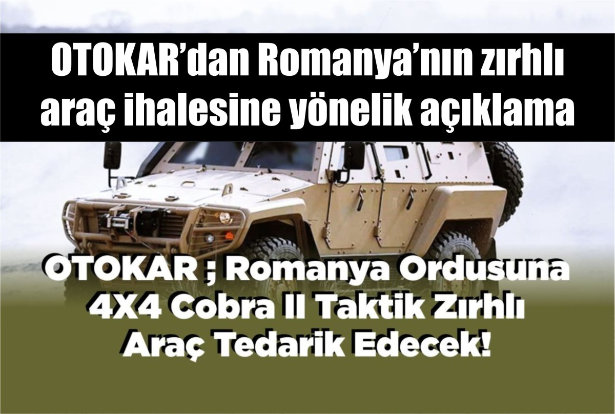 OTOKAR’dan Romanya’nın zırhlı araç ihalesine yönelik açıklama